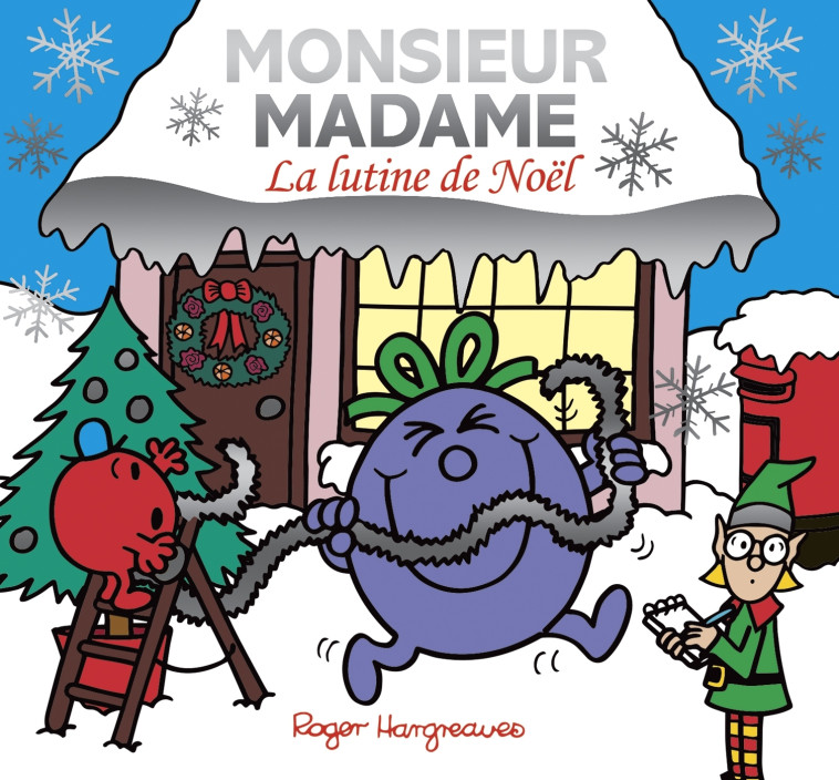 Monsieur Madame- La lutine de Noel - XXX - HACHETTE JEUN.