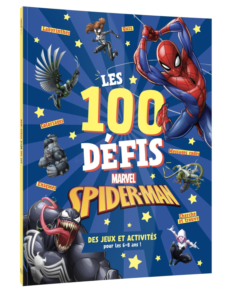 SPIDER-MAN - Les 100 défis MARVEL - Des jeux et activités pour les 6-8 ans - Collectif  - DISNEY HACHETTE