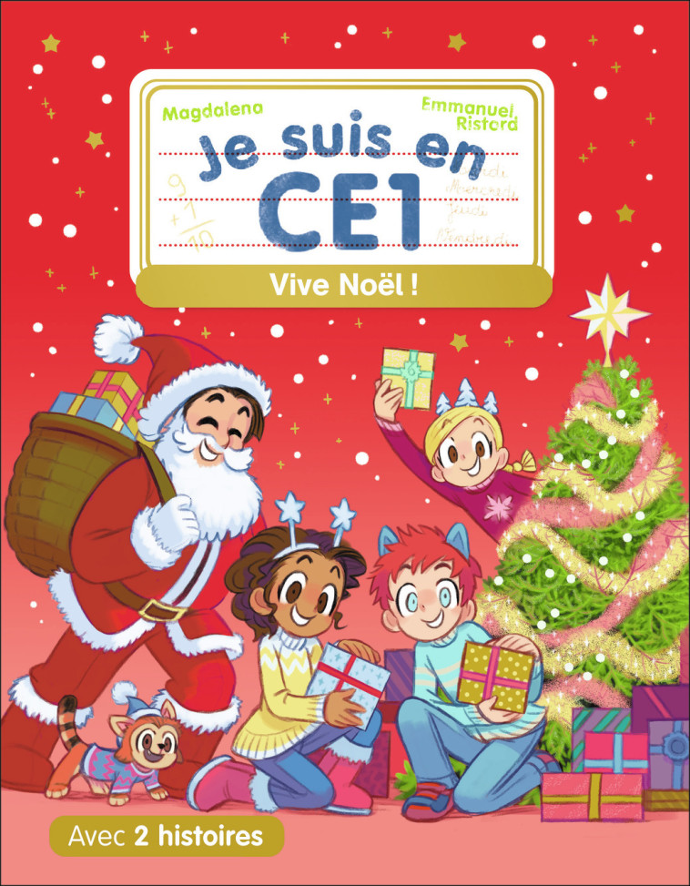 Je suis en CE1 - Vive Noël ! - Magdalena , Ristord Emmanuel - PERE CASTOR