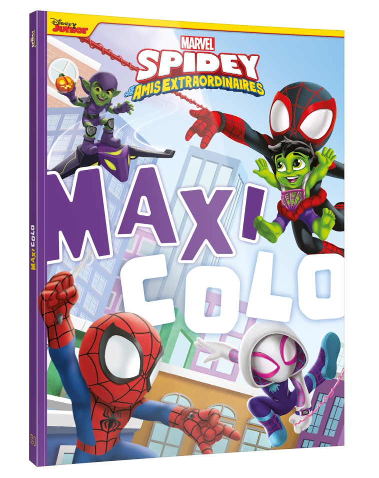 SPIDEY ET SES AMIS EXTRAORDINAIRES - Maxi Colo - MARVEL - XXX - DISNEY HACHETTE