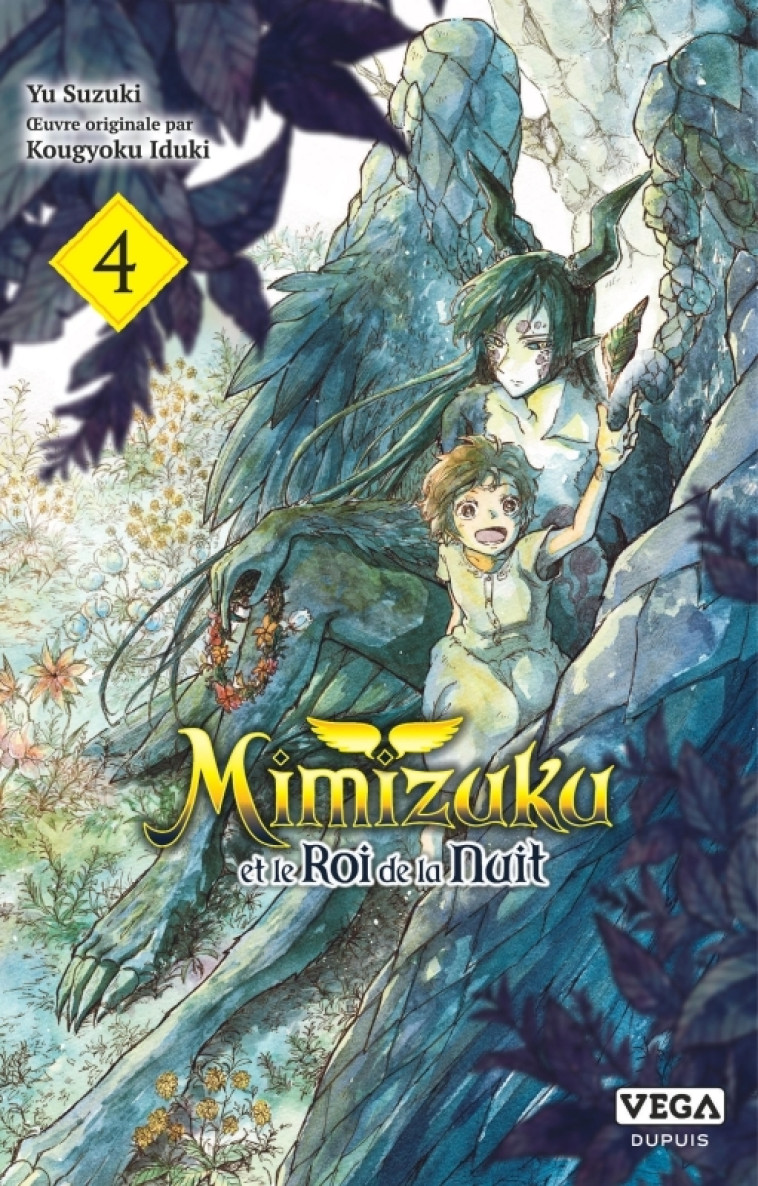 Mimizuku et le roi de la nuit - Tome 4 - SUZUKI Yu SUZUKI Yu, IDUKI Kougyoku IDUKI Kougyoku, SUZUKI Yu , IDUKI Kougyoku  - VEGA DUPUIS