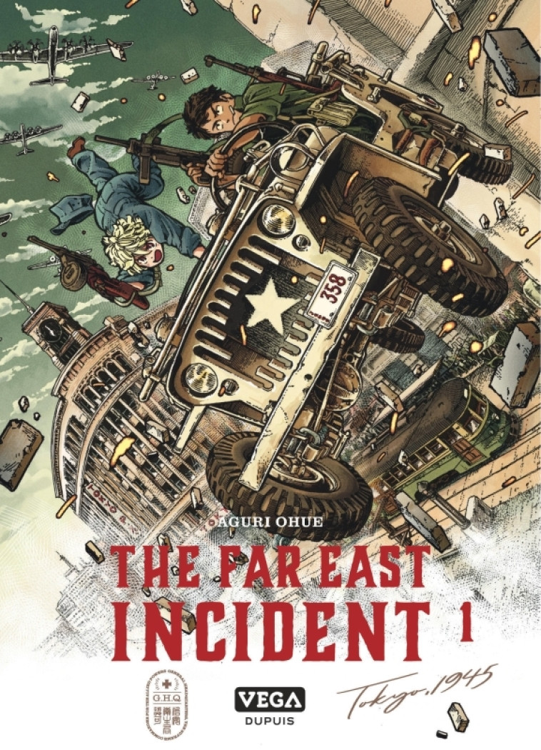 The far east Incident - Tome 1 - OHUE Aguri OHUE Aguri, OHUE Aguri  - VEGA DUPUIS