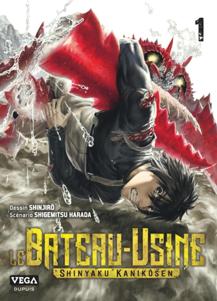 Le Bateau-Usine - Tome 1 - HARADA Shigemitsu HARADA Shigemitsu, Shinjiro Shinjiro, HARADA Shigemitsu , Shinjiro  - VEGA DUPUIS