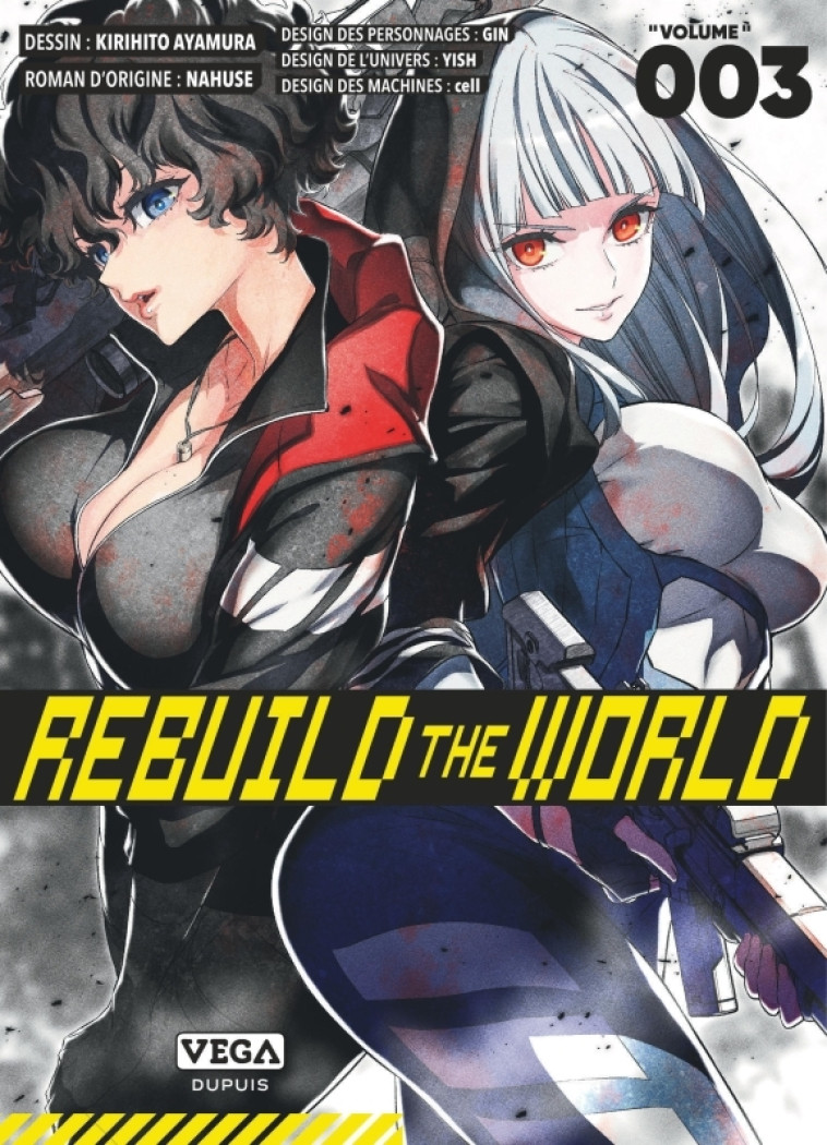 Rebuild the world - Tome 3 - AYAMURA Kirihito AYAMURA Kirihito, NAHUSE NAHUSE, AYAMURA Kirihito , NAHUSE  - VEGA DUPUIS