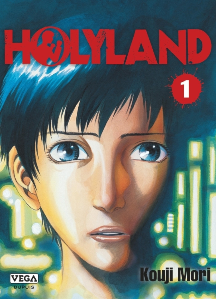 Holyland - Tome 1 - MORI Kouji MORI Kouji, MORI Kouji  - VEGA DUPUIS