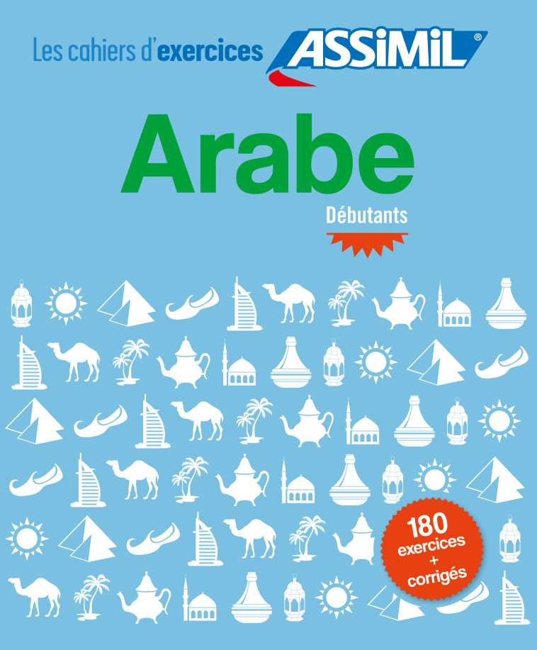 Arabe débutants (cahier d'exercices) - KRASA DANIEL , Krasa Daniel - ASSIMIL