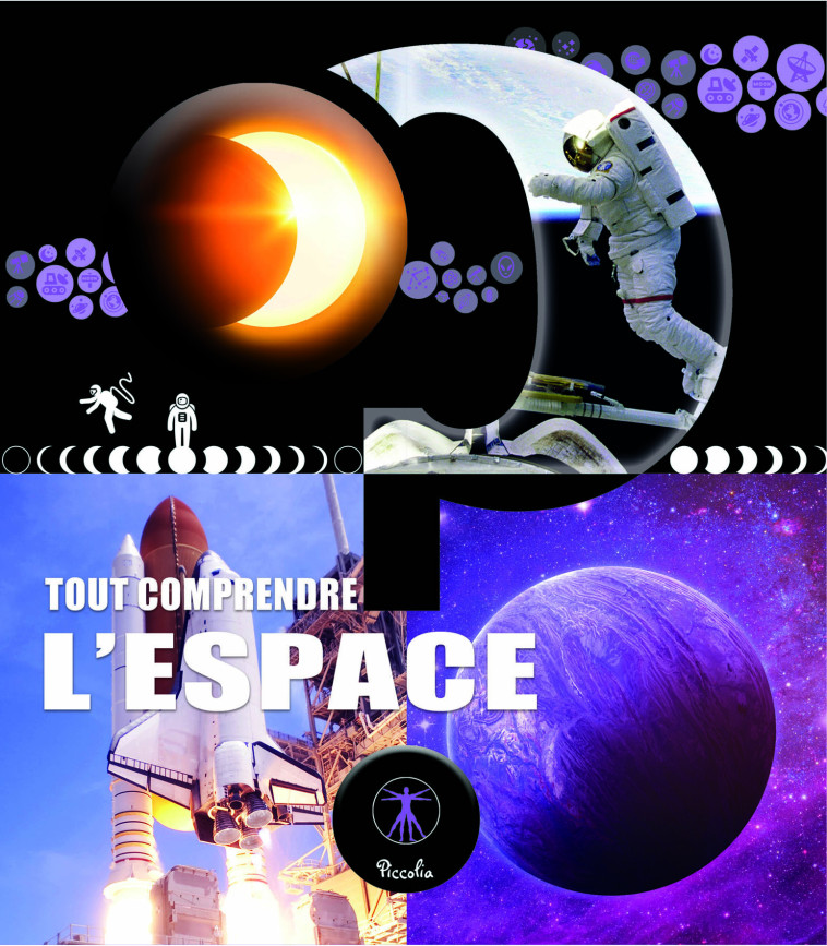 L'espace - Tout comprendre - Berthon Elodie - PICCOLIA