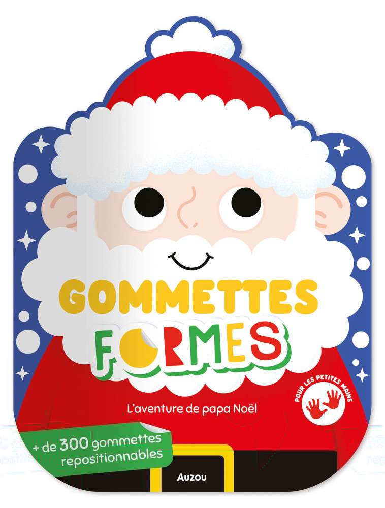 GOMMETTES FORMES - L'AVENTURE DE PAPA NOËL - Sorte Marta - AUZOU