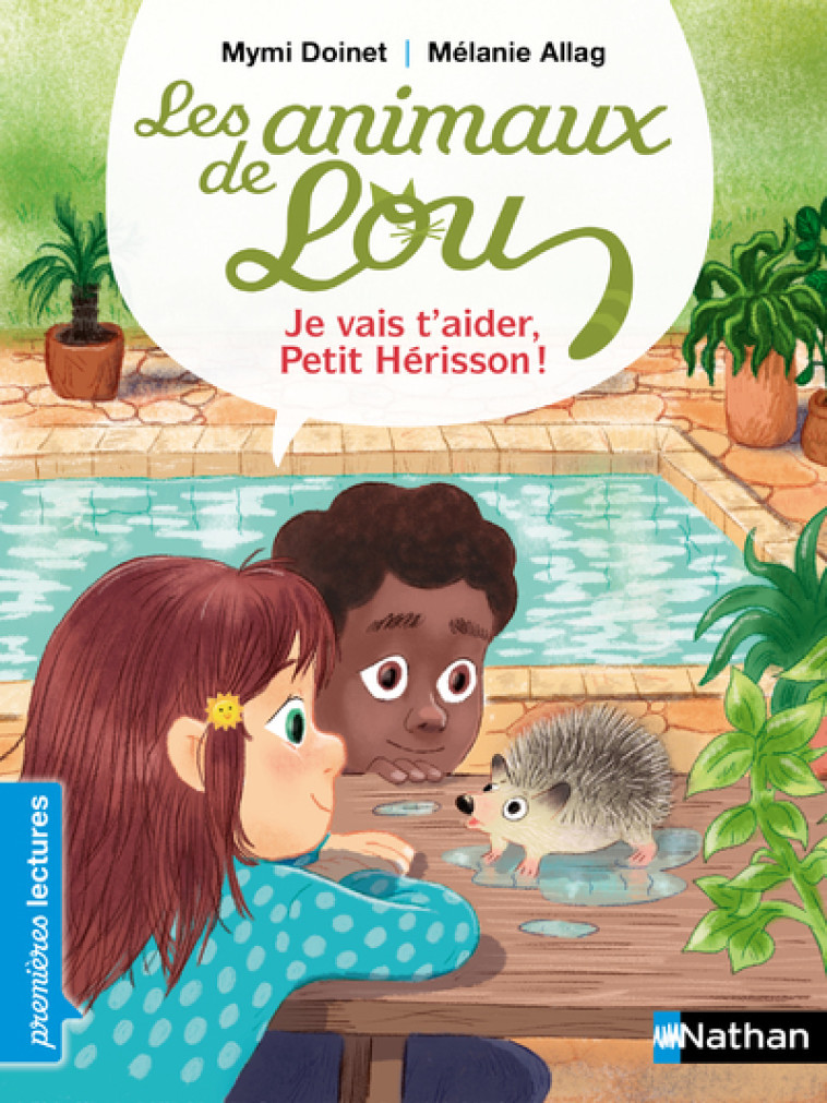 Les Animaux de Lou : je vais t'aider, Petit Hérisson ! - Doinet Mymi, Allag Mélanie - NATHAN