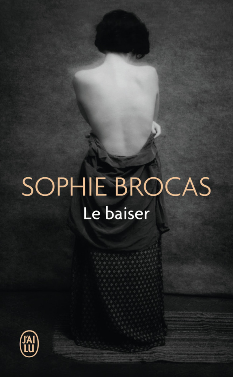 Le baiser - Brocas Sophie - J'AI LU