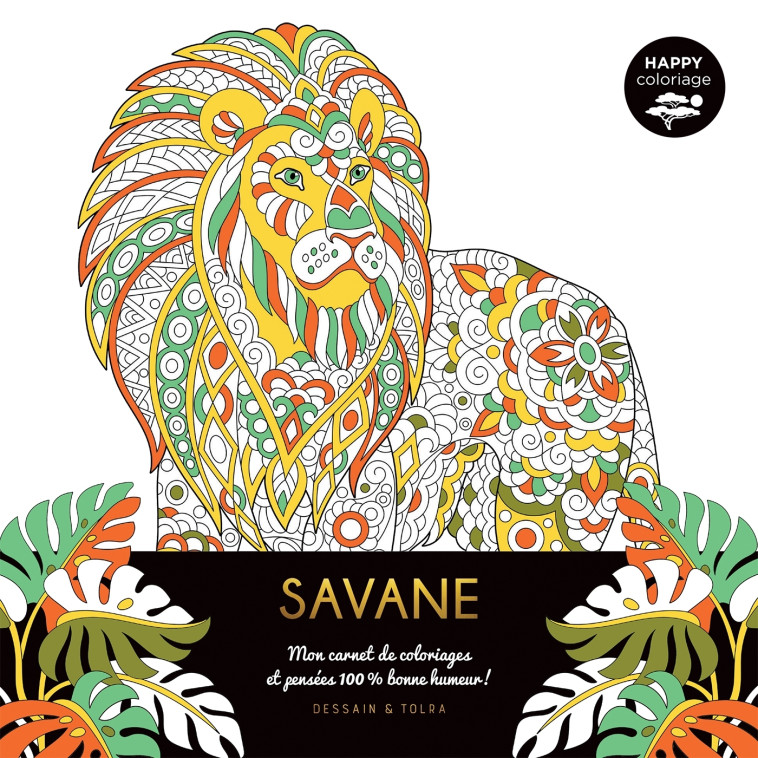 Happy coloriage - Savane - XXX - DESSAIN TOLRA