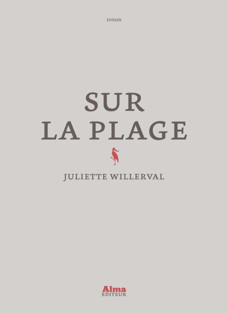 Sur la plage - Willerval Juliette - ALMA EDITEUR