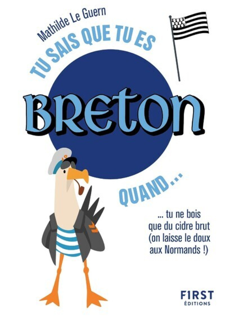 Tu sais que tu es Breton quand..., 2e éd - Le Guern Mathilde - FIRST