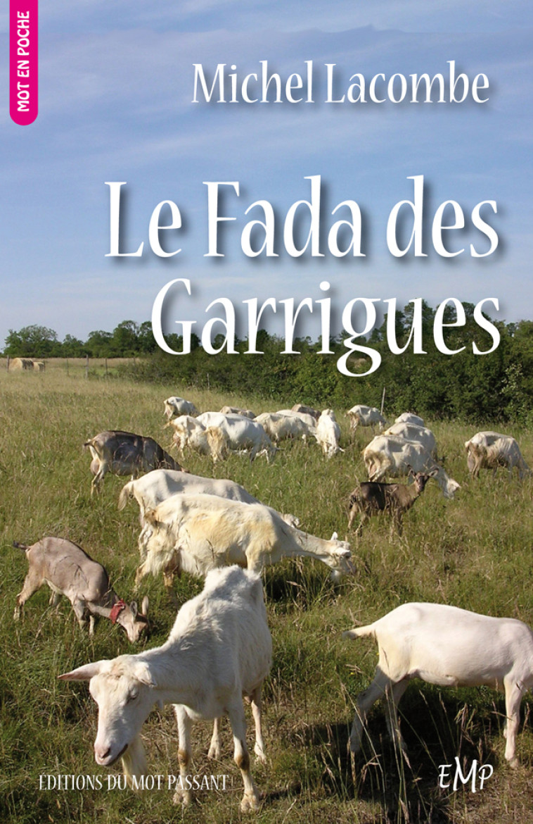 Le Fada des Garrigues - Lacombe Michel - MOT PASSANT