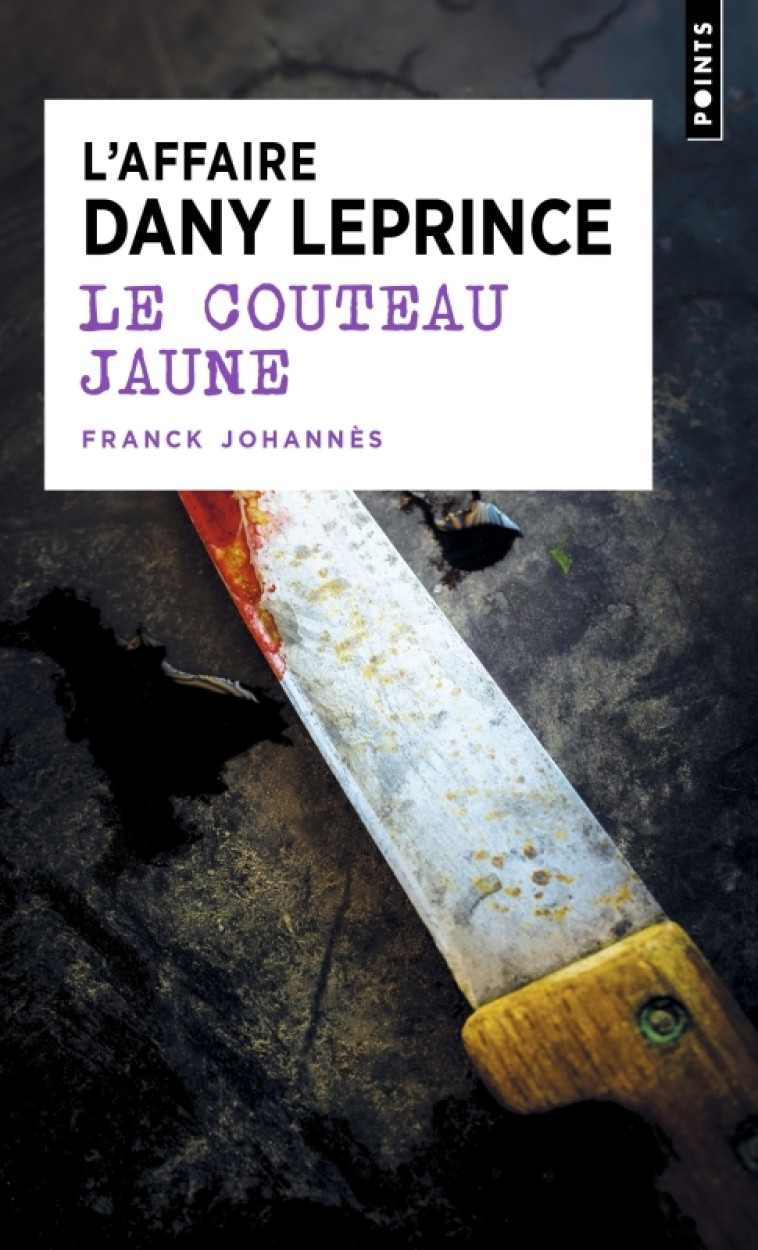 Le Couteau jaune - Johannès Franck - POINTS