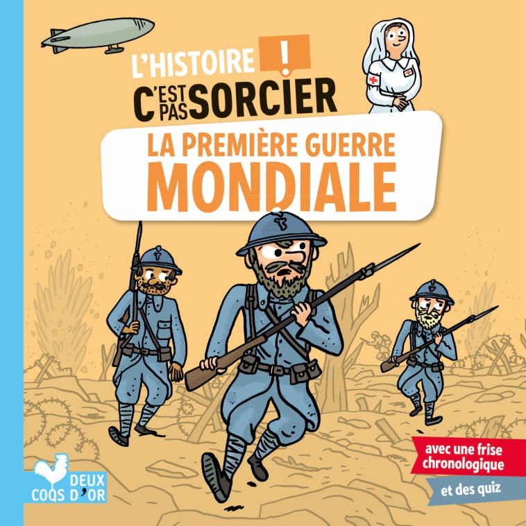 L'histoire C'est pas sorcier - La Première Guerre mondiale - Bosc Fréderic, Méhée Loïc - DEUX COQS D OR