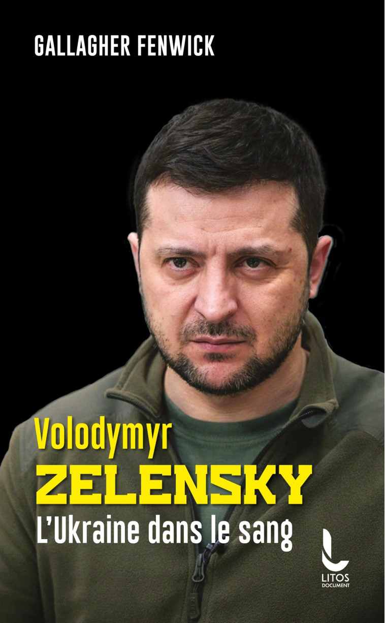 Volodymyr Zelensky - Fenwick Gallagher - LITOS