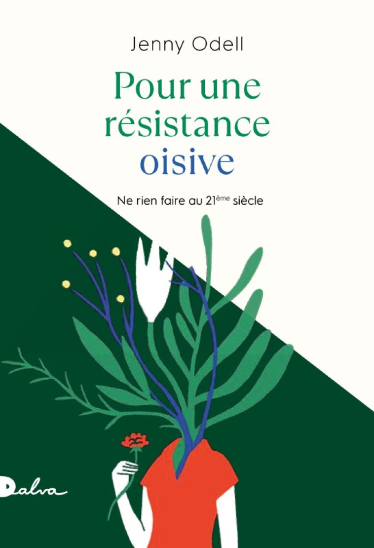 Pour une résistance oisive - Odell Jenny - DALVA