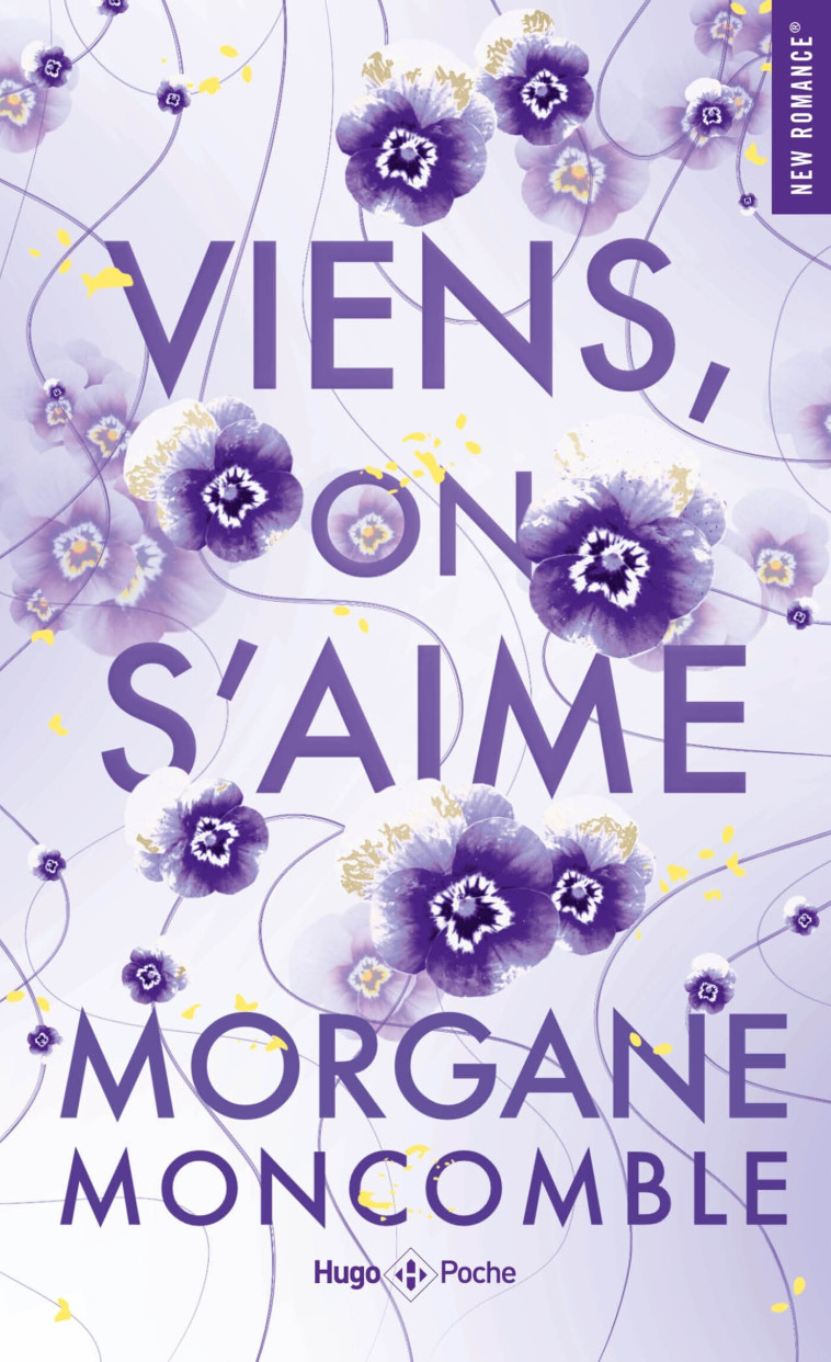 Viens, on s'aime - Moncomble Morgane - HUGO POCHE