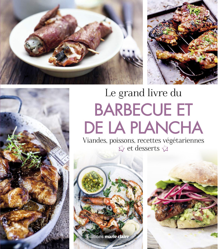 Le grand livre du barbecue et de la plancha - Collectif  - MARIE-CLAIRE