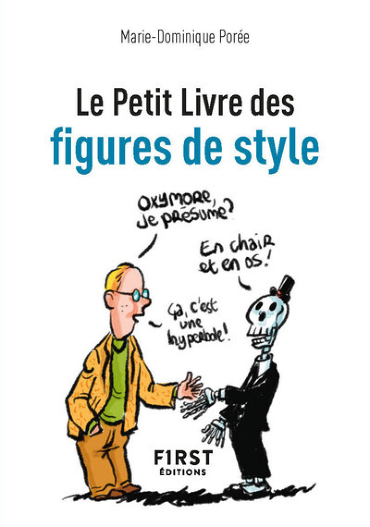 Le petit livre des figures de style - Porée Marie-Dominique - FIRST