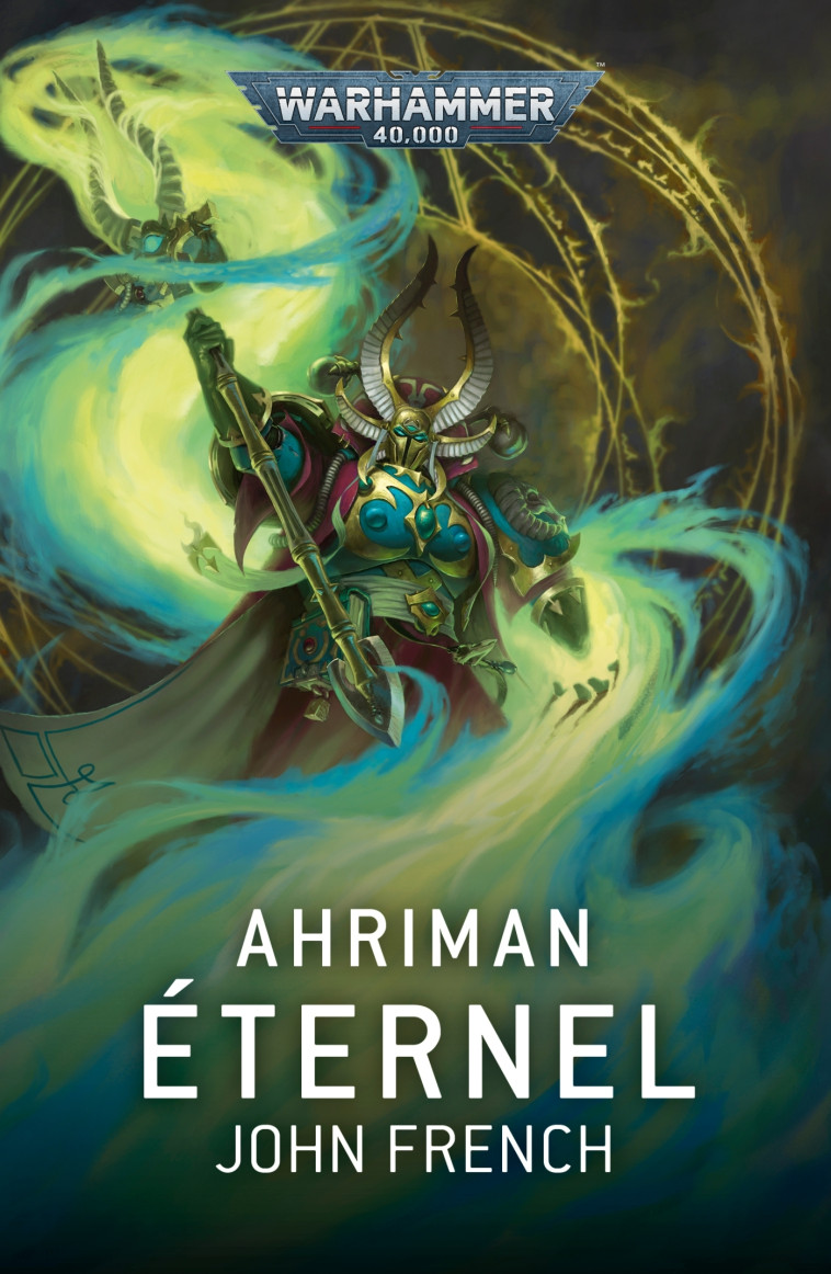 Ahriman : L'Éternel - French John - BLACK LIBRARY