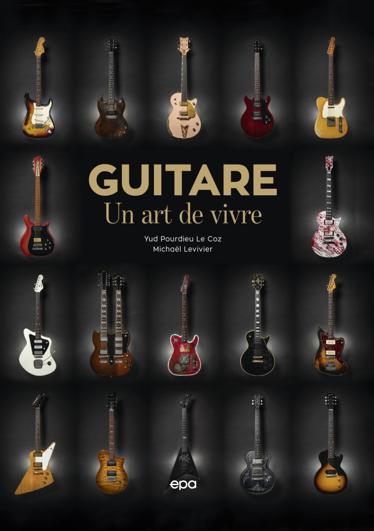 Guitares - Levivier Michaël, Pourdieu Le Coz Yud - EPA