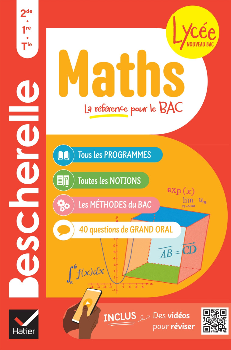 Bescherelle lycée - Maths 2de, 1re, Tle Nouveau bac - Almaric Antony, Chaumeil Géraud, Deloraine Nathalie, Derrien Marie-Annick, Imbert Olivier, Leroy Emmanuel, Almaric Anthony, Defloraine Nathalie, Amalric Anthony - HATIER