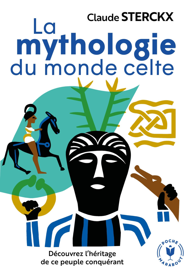 La mythologie du monde celte - Sterckx Claude - MARABOUT