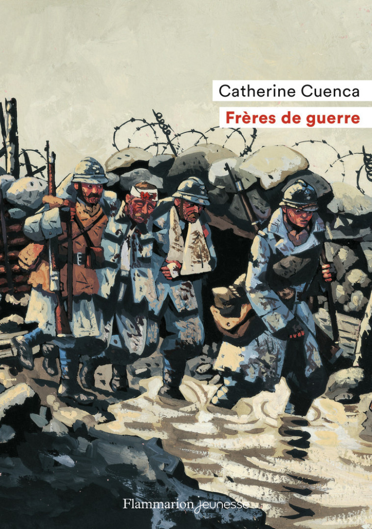 Frères de guerre - Cuenca Catherine - FLAM JEUNESSE