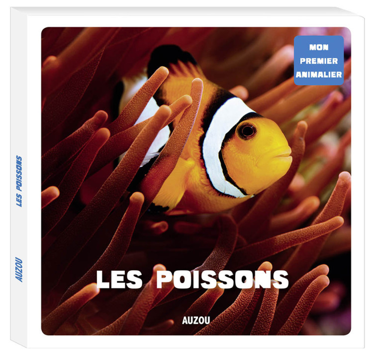 MON PREMIER ANIMALIER - LES POISSONS (COLL. MON PREMIER ANIMALIER) - XXX - AUZOU