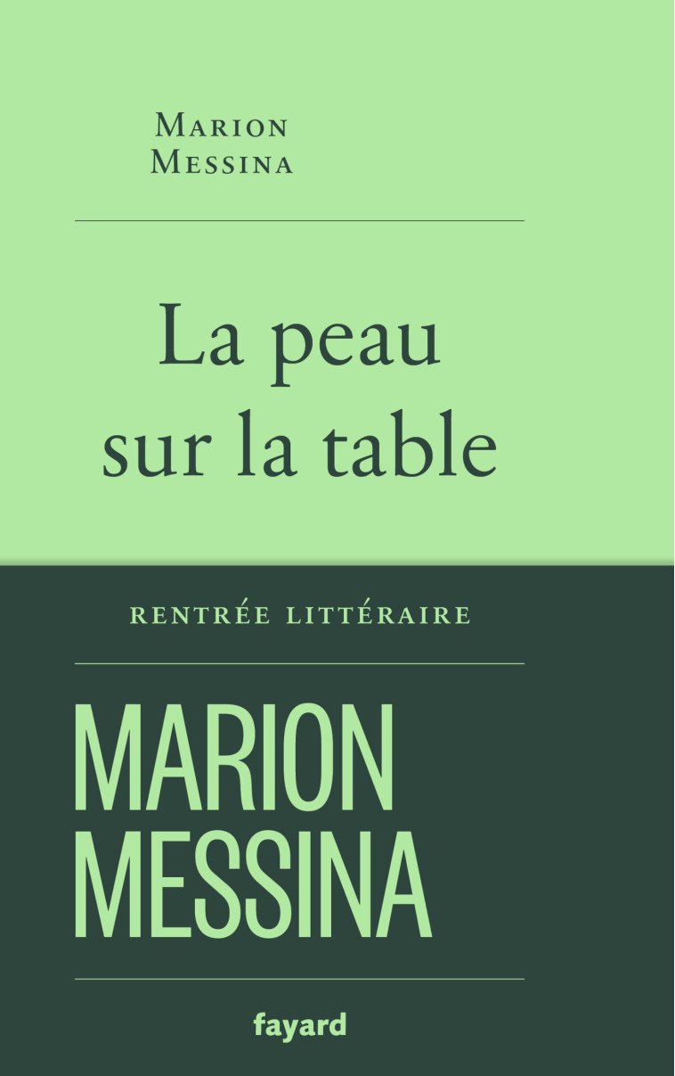 La peau sur la table - Messina Marion - FAYARD