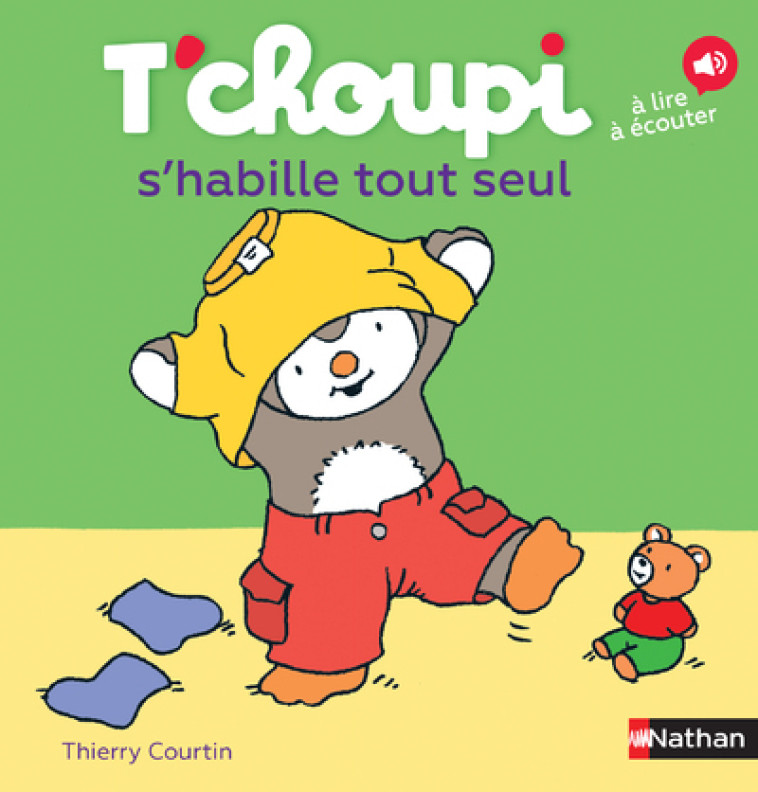 T'choupi s'habille tout seul - Courtin Thierry - NATHAN