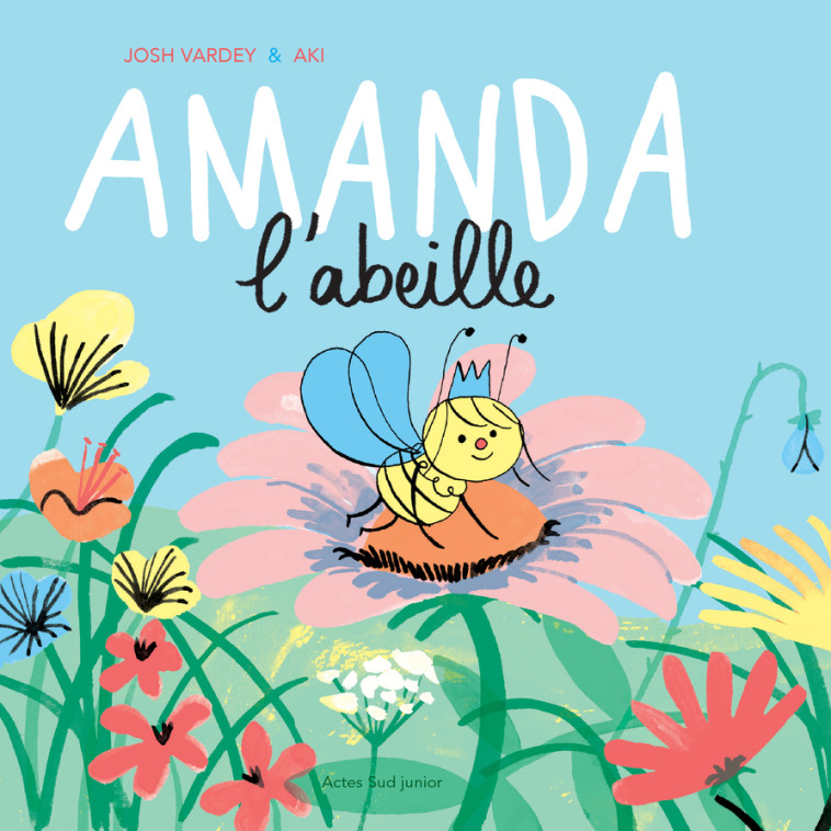 Amanda l'abeille - Vardey Josh, Aki , LACME PRODUCTION  - ACTES SUD