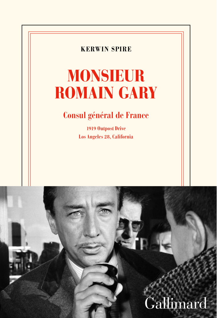 Monsieur Romain Gary - Spire Kerwin - GALLIMARD