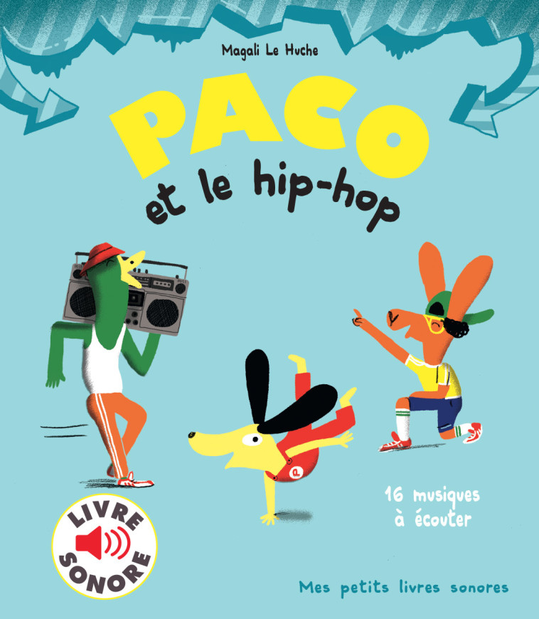 Paco et le hip-hop - Le Huche Magali - GALLIMARD JEUNE