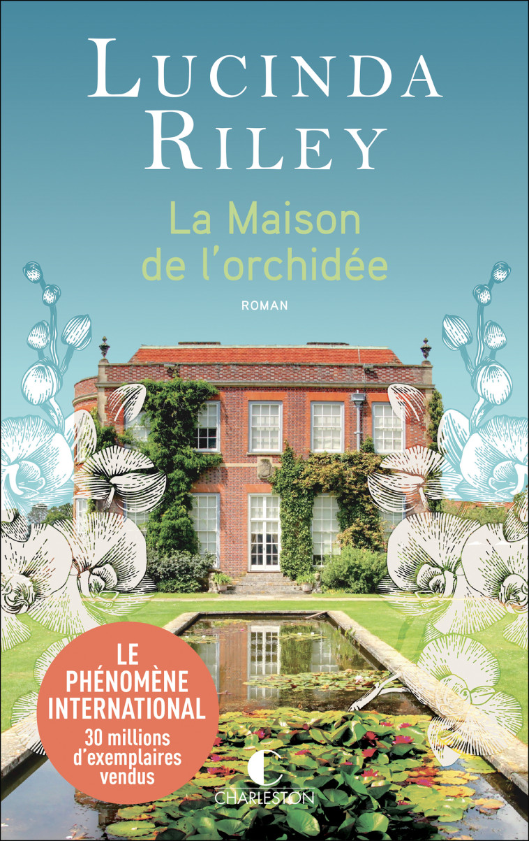 La Maison de l'orchidée  - Riley Lucinda - CHARLESTON