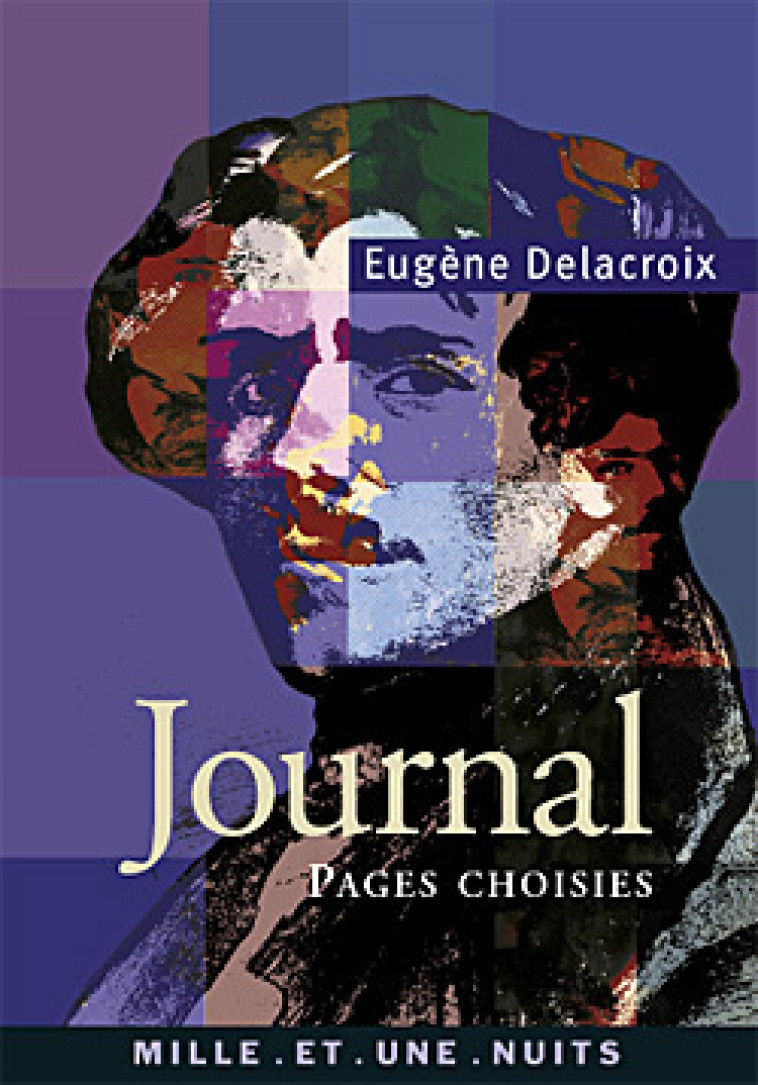 Journal - Delacroix Eugène, Souverain Jacques - 1001 NUITS