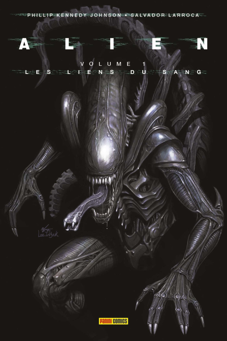 Alien Volume 01 : Les liens du sang - Johnson Phillip Kennedy, Larroca Salvador - PANINI