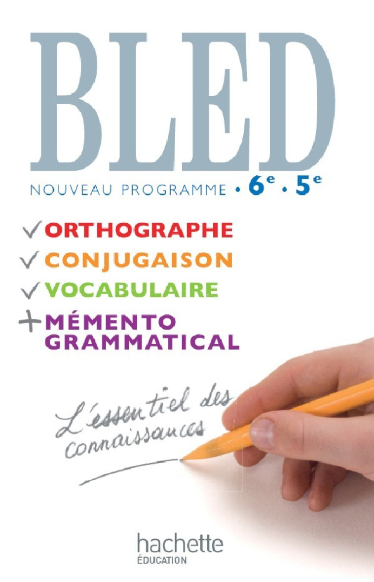 Bled 6e/5e - Livre élève - Edition 2009 - Berlion Daniel - HACHETTE EDUC