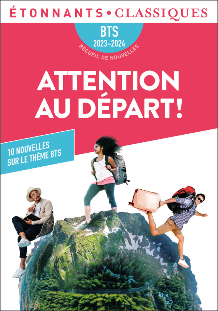 Attention au départ ! - BTS 2023-2024 - Collectif , Chedeville Élise - FLAMMARION