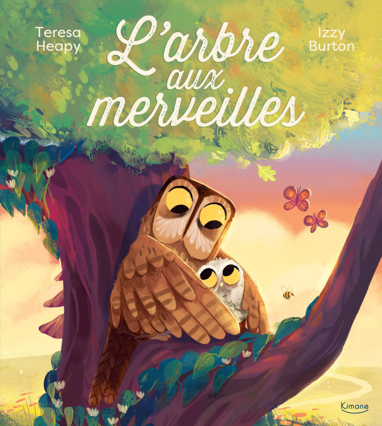 L'ARBRE AUX MERVEILLES NE - Heapy Teresa, Burton Izzy - KIMANE