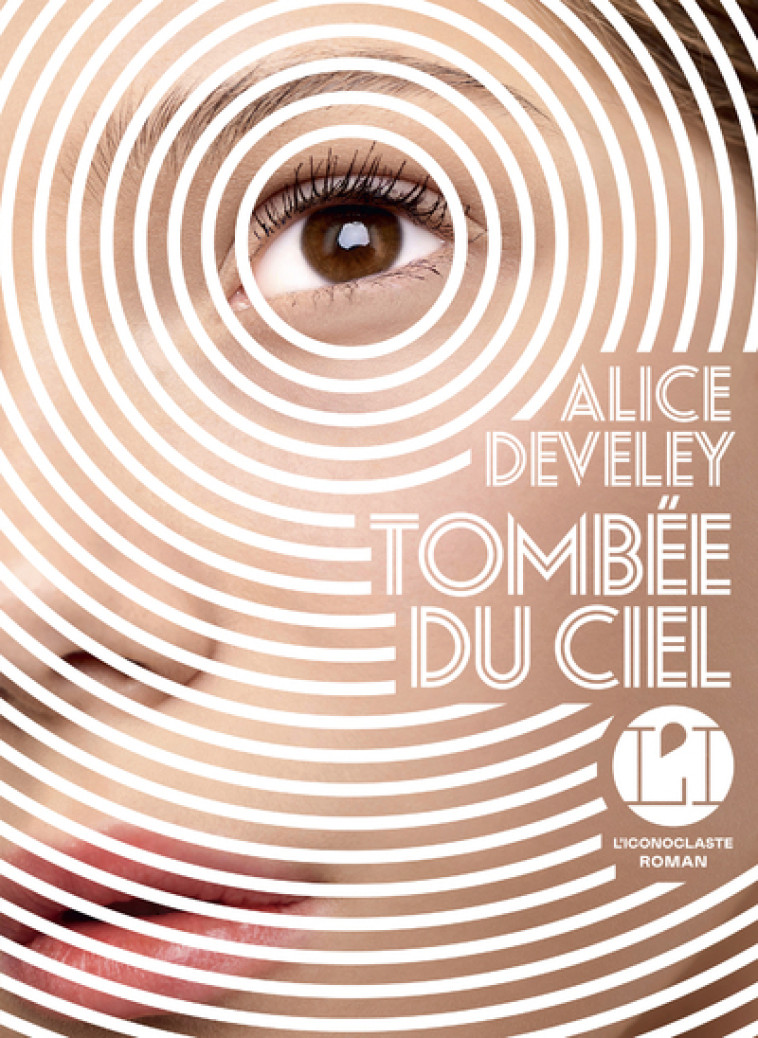 Tombée du ciel - Develey Alice - ICONOCLASTE