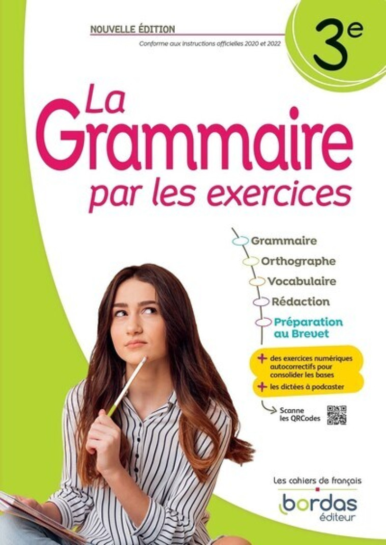 La Grammaire par les exercices - 3e - 2023 - Cahier - élève - Paul Joëlle - BORDAS