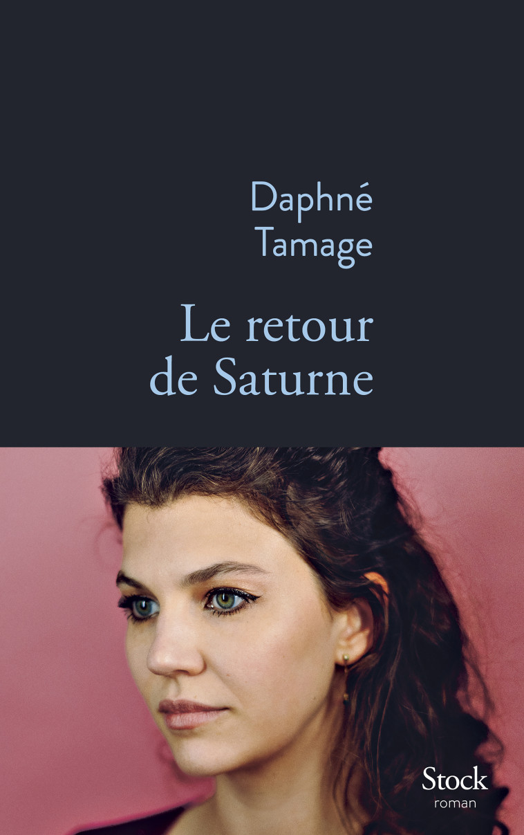 Le retour de Saturne - TAMAGE Daphné - STOCK