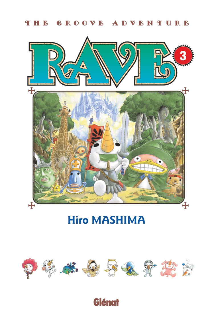 Rave - Édition originale - Tome 03 - Mashima Hiro - GLENAT