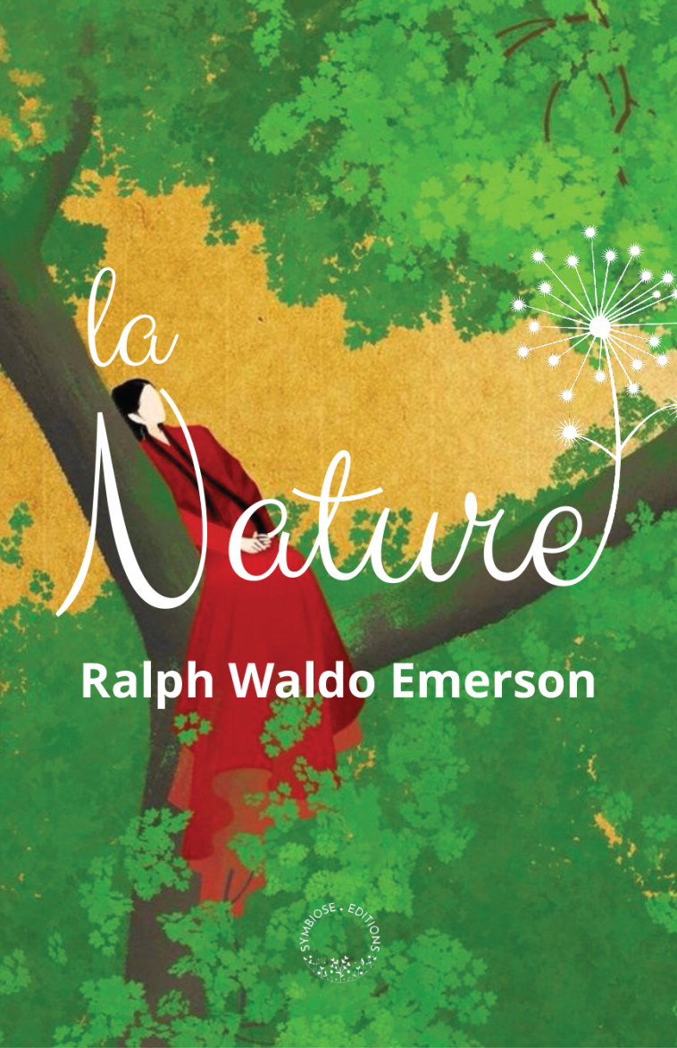 La Nature - EMERSON Ralph Waldo - SYMBIOSE