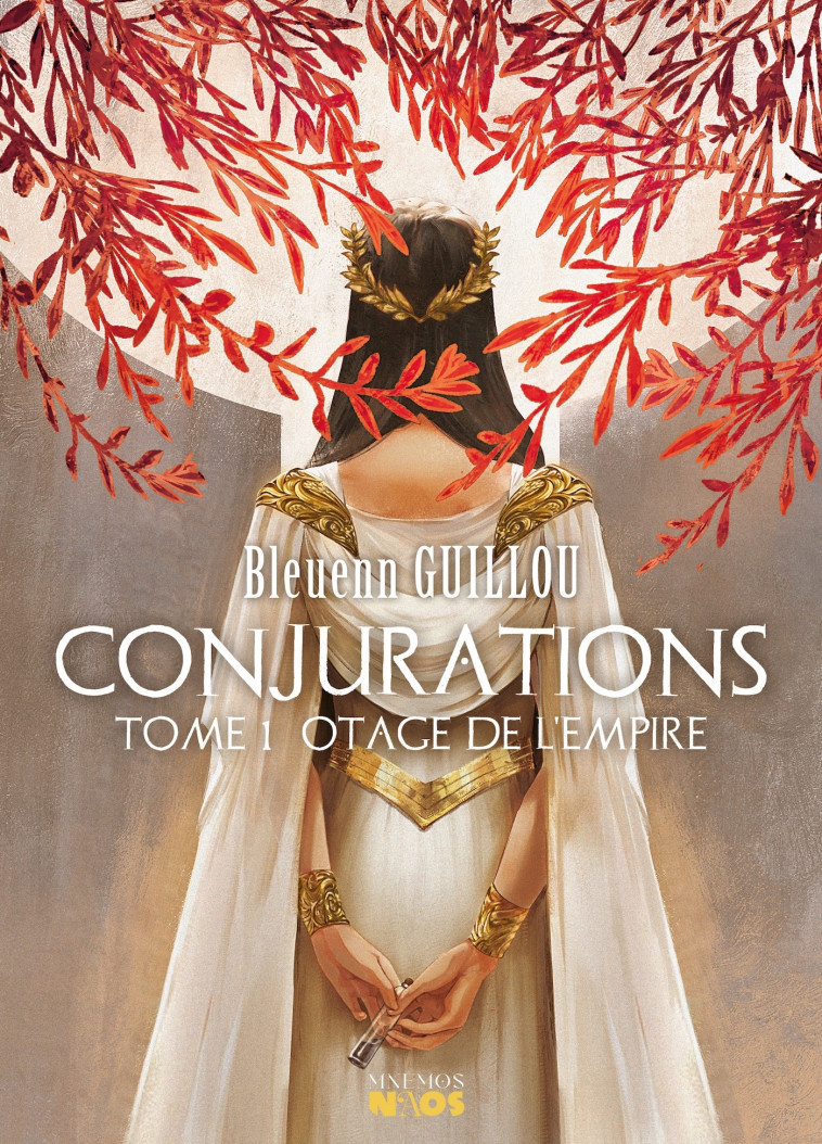 Conjurations, tome 1 - Guillou Bleuenn - MNEMOS