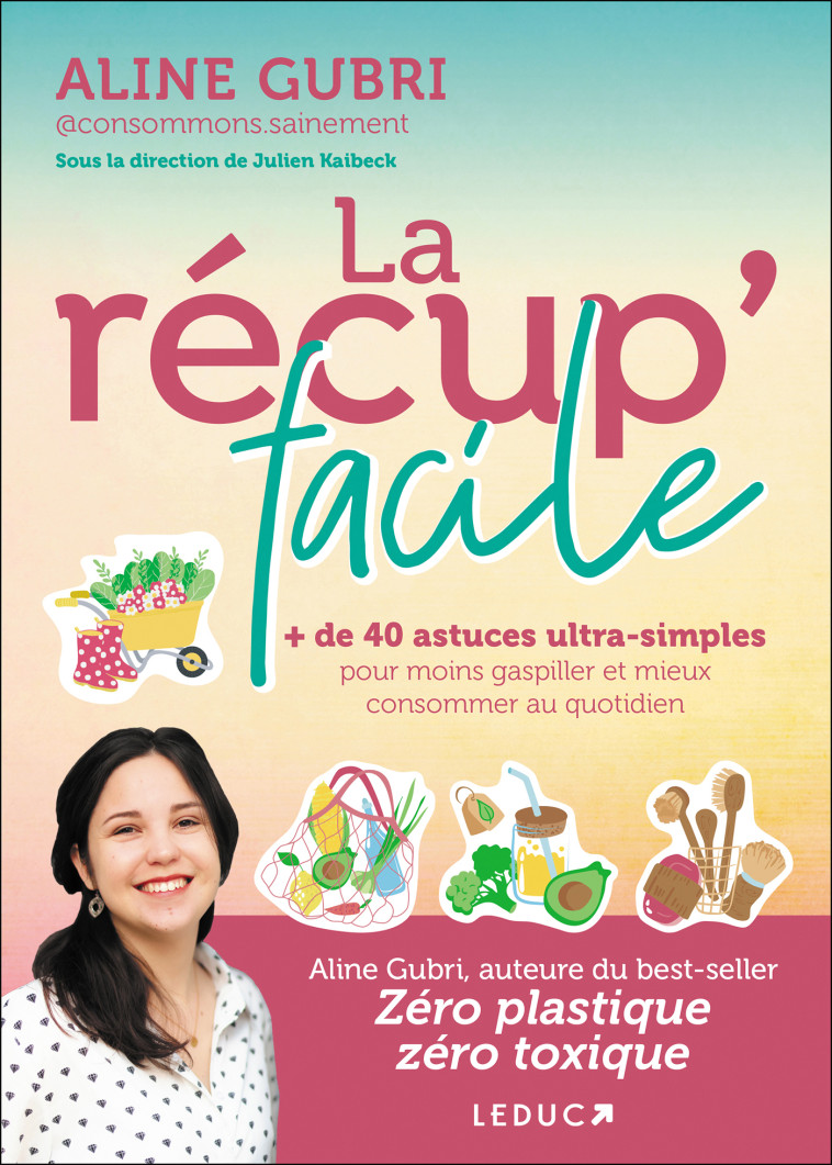  La récup' facile  - Gubri Aline - LEDUC