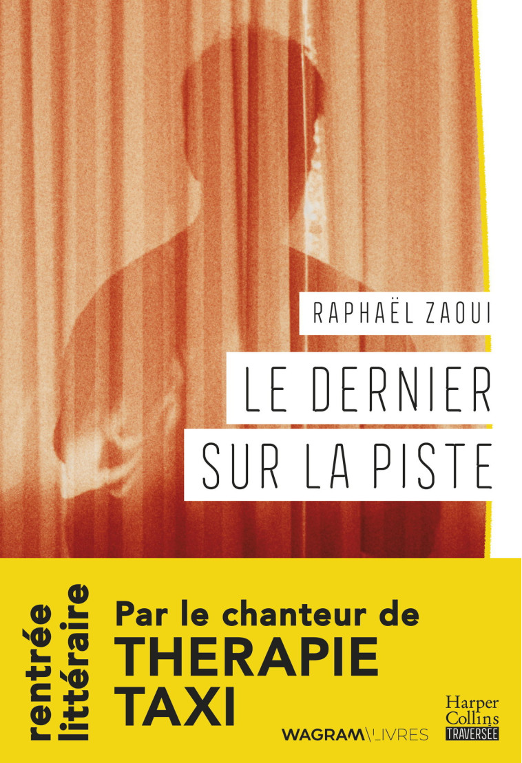 Le dernier sur la piste - Zaoui Raphaël - HARPERCOLLINS